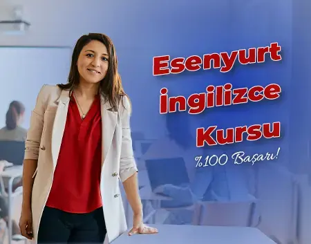 Esenyurt İngilizce Kursu | Esenyurt Amerikan Kültür